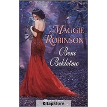 Kitapstore Beni Bekletme / Maggie Robinson