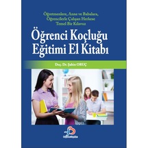 Öğrenci Koçluğu Eğitimi El Kitabı - Doç. Dr. Şahin Oruç
