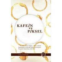 Kafein ve Piksel - N. Sümeyye Karabatak - Herdem Kitap