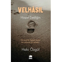 Velhasıl / Haki Özgül