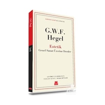 Estetik - Genel Sanat Üzerine Dersler - Kırmızı Kedi Klasikler - Georg Wilhelm Friedrich Hegel - Kırmızı Kedi