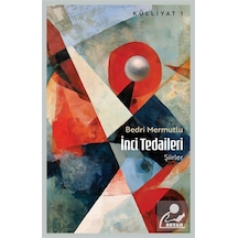 İnci Tedaileri / Bedri Mermutlu