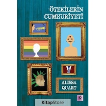 Ötekilerin Cumhuriyeti / Alissa Quart