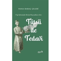 Tütsü İle Tedavi 7 Ciltli & Tıp Sisteminde Birincil Kaynakla...