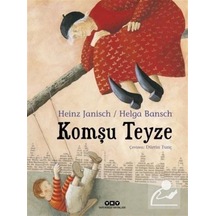 Komşu Teyze / Helga Bansch