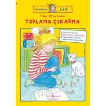 Arkadaşım Elif - 1 Den 20 Ye Kadar Toplama Çıkarma - Aıaı-859025
