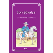 Son Şövalye - Alexandre Dumas - Fark Çocuk