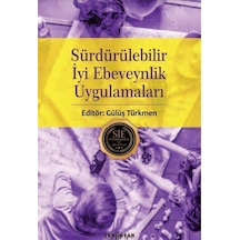 Sürdürülebilir İyi Ebeveynlik Uygulamaları- Yeni İnsan Yayınevi