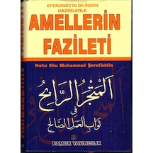 Amellerin Fazileti Efendimizin Dilinden - Pamuk Yayıncılkık