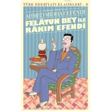 Felatun Bey Ile Rakım Efendi Iş Bankası