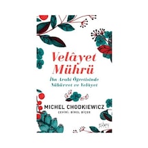 Velayet Mührü: İbn Arabî'nin Öğretileri Ve Anlamı