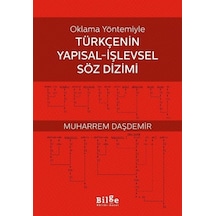 Oklama Yöntemiyle Türkçenin Yapısal-işlevsel Söz Dizimi / Prof...