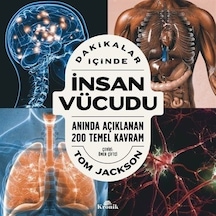 Dakikalar İçinde İnsan Vücudu  - Anında Açıklanan 200 Temel Kavram  - Tom Jackson  - Kronik Kitap