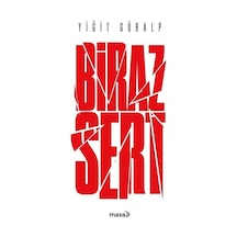 Biraz Sert - Yiğit Güralp - Masa Kitap