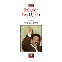 Bahçada Yeşil Çınar 1 Adnan Satıcı Anısına / Mehmet Özer
