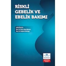 Riskli Gebelik Ve Ebelik Bakımı