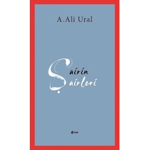 Şairin Şairleri - A. Ali Ural - Şule Yayınları