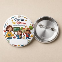 Fikart Okulda İlk Günüm - Klasik - Okul Ve Öğrenci Temalı 58mm İğneli Metal Buton Rozet Çok Renkli