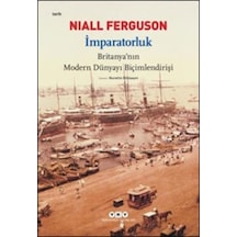 İmparatorluk - Britanya'nın Modern Dünyayı Biçimlendirişi - Aıaı-877028