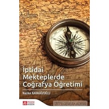 İptidai Mekteplerde Coğrafya Öğretimi- Pegem Akademi Yayıncılık