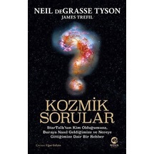 Kozmik Sorular: Startalk'tan Kim Olduğumuza, Buraya Nasıl Geldiğimize ve Nereye Gittiğimize Dair Bir Rehber