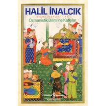 Osmanistik Bilimi’Ne Katkılar - Halil Inalcık 521060858
