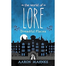 The World Of, Volume 3: Dreadful Places: Now A Major Online Streaming Series