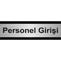 Personel Girişi 10x20cm Gümüş Renk Metal Yönlendirme Levhası