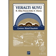 Yeraltı Suyu  - John A. Cherry  -  R. Allan Freeze  - Gazi Kitabevi
