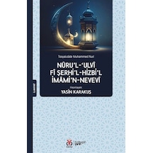 Nuru'l-Ulvi fi Şerhi'l-Hizbi'l-İmami'n-Nevevi - Tosyalızade Muhammed Nuri - DBY Yayınları
