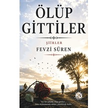 Ölüp Gittiler Bilge Karınca Yayınları