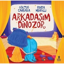 Arkadaşım Dinozor / Göktuğ Canbaba