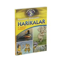 Hayvanlar Alemindeki Harikalar 2 - H. Hüseyin Korkmaz - İpek Yayınları