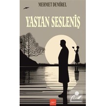 Yastan Sesleniş / Mehmet Demirel