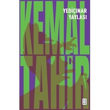 Yediçınar Yaylası - Kemal Tahir - Ketebe