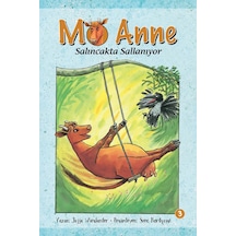 Mö Anne Salıncakta - Sallanıyor