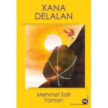 Xana Delalan - Mehmet Sait Yaman - Na Yayınları