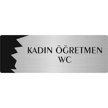 Metal Departman Kapı İsimliği, Yönlendirme Levhası Kadın Öğretmen Wc 7x20 Cm Gümüş Renk