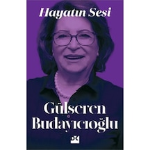 Hayatın Sesi Gülseren Budayıcıoğlu