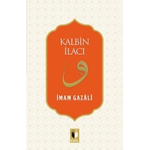 Kalbin İlacı - İmam-ı Gazali - Ehil