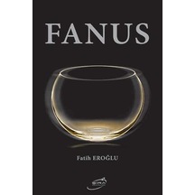 Fanus - Fatih Eroğlu - Şira Yayınları