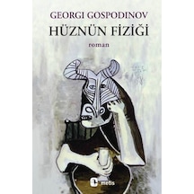 Hüznün Fiziği - Georgi Gospodinov - Metis Yayınları