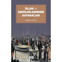İslam Ve Sekülerleşmenin  Kaynakları