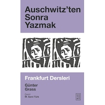 Ketebe Auschwitz’Ten Sonra Yazmak