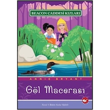 Beacon Caddesi Kızları 6 - Göl Macerası - Annie Bryant - Beyaz Balina Yayınları