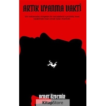 Artık Uyandırma Vakti - Berat Özdemir - Platanus Publishing