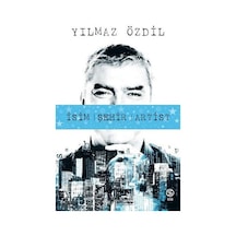İsim Şehir Artist - Yılmaz Özdil - Sia