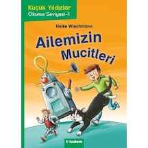 Ailemizin Mucitleri: Küçük Yıldızlar - Okuma Seviyesi 1 - Heike Wiechmann - Tudem Yayınları