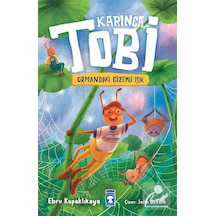Karınca Tobi Ve Ormandaki Gizemli Işık / Ebru Kapaklıkaya