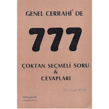Genel Cerrahi'De 777 Çoktan Seçmeli Soru Ve Cevapları